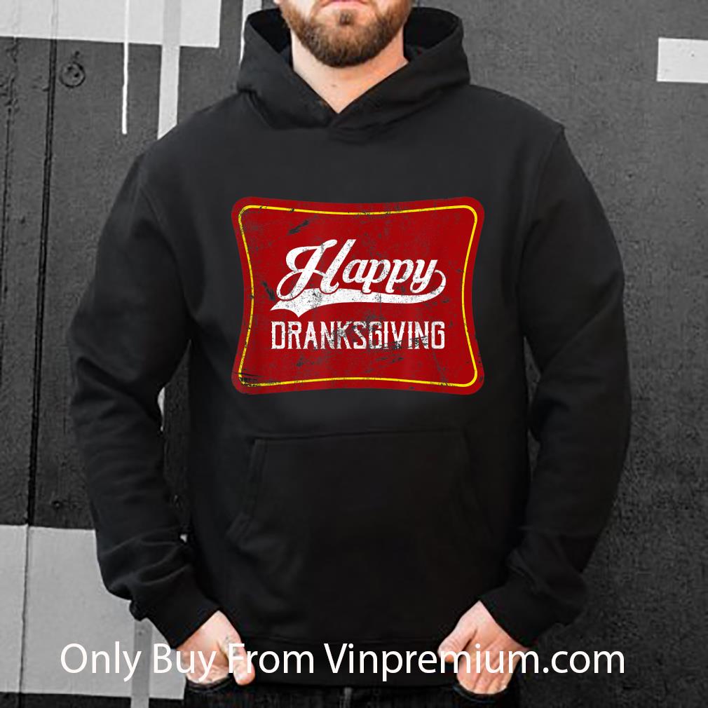 Nice Happy Dranksgiving Drinksgiving Friendsgiving Thanksgiving shirt bbd5e61d nice happy dranksgiving drinksgiving friendsgiving thanksgiving shirt 4 - Nice Happy Dranksgiving Drinksgiving Friendsgiving Thanksgiving shirt