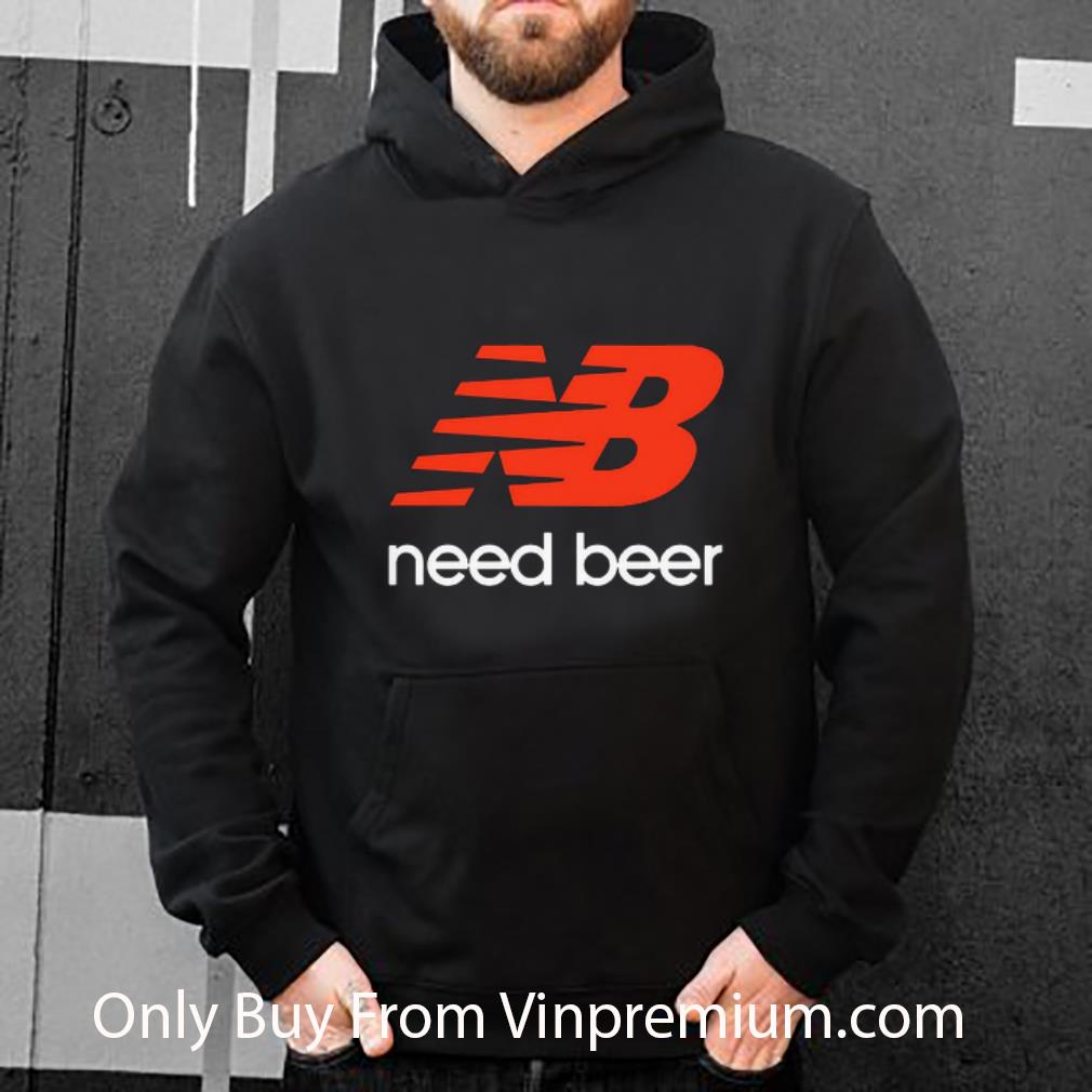 cad18c1c top new balance need beer logo shirt 4 - Top New Balance Need Beer Logo shirt