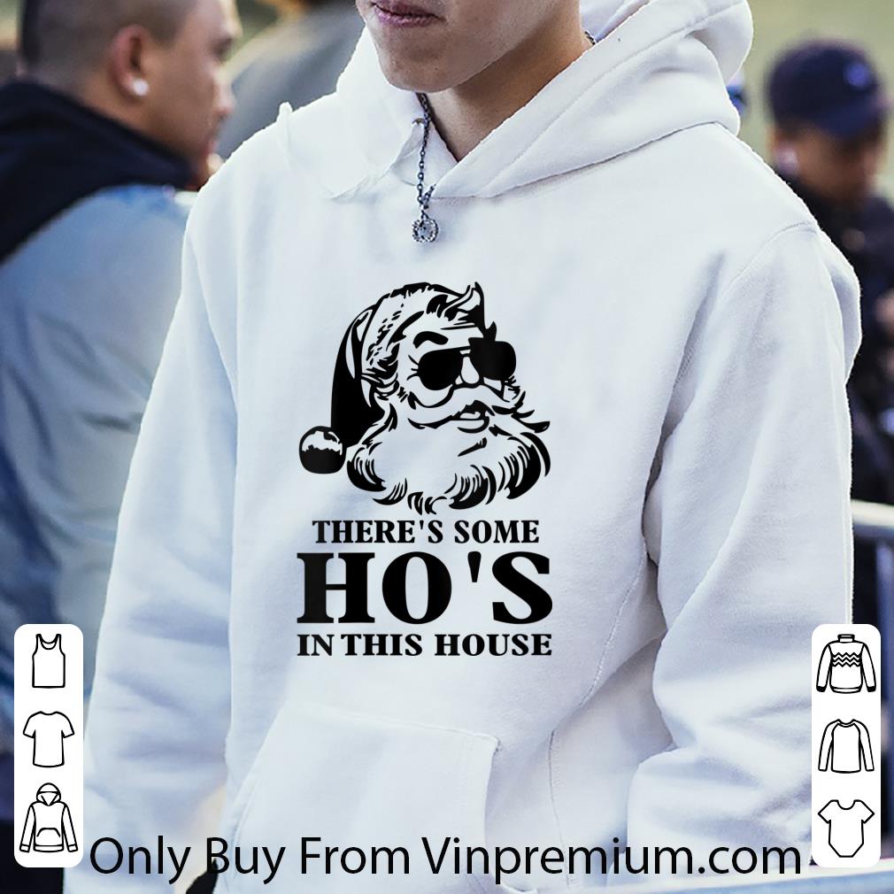 f912c287 pretty there s some hos in this house christmas santa shirt 4 - Pretty There's Some Hos In This House Christmas Santa shirt