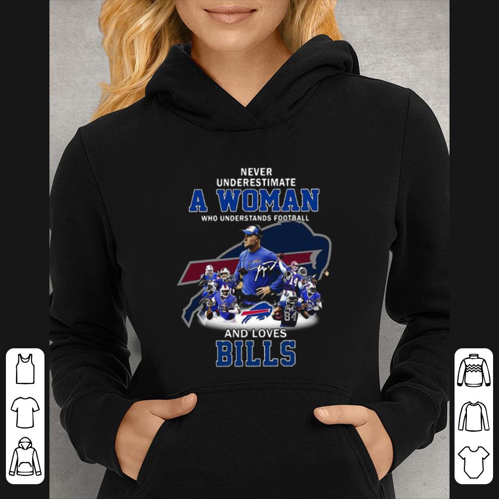 04576206 great never underestimate a woman who understands football buffalo bills signatures shirt 4 - Great Never Underestimate A Woman Who Understands Football Buffalo Bills Signatures shirt