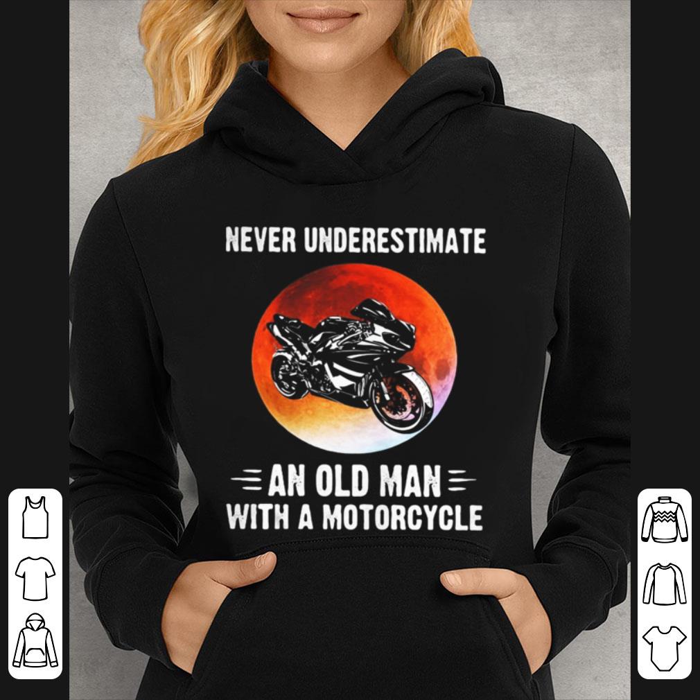 Nice Never Underestimate An Old Man With A Motorcycle Sunset 2020 shirt 7cb5c1cc nice never underestimate an old man with a motorcycle sunset 2020 shirt 4 - Nice Never Underestimate An Old Man With A Motorcycle Sunset 2020 shirt