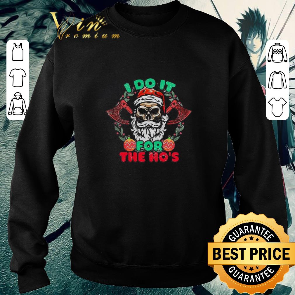 8818e25d awesome skull santa claus i do it for the ho s merry christmas sweater shirt 4 - Awesome Skull Santa Claus I Do It For The Ho’s Merry Christmas Sweater shirt