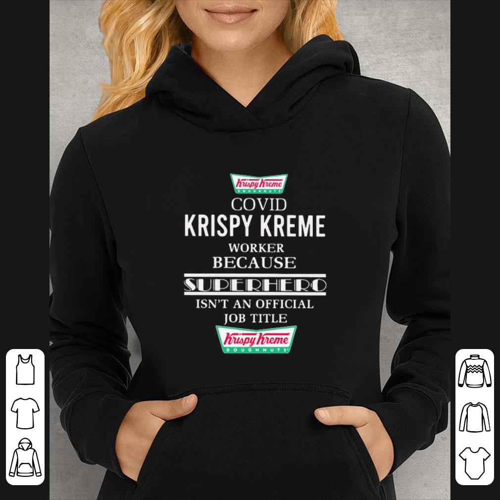 b9bc3a20 pretty covid krispy kreme worker because superhero isnt an official job title shirt 4 - Pretty Covid Krispy Kreme Worker Because Superhero Isnt An Official Job Title shirt