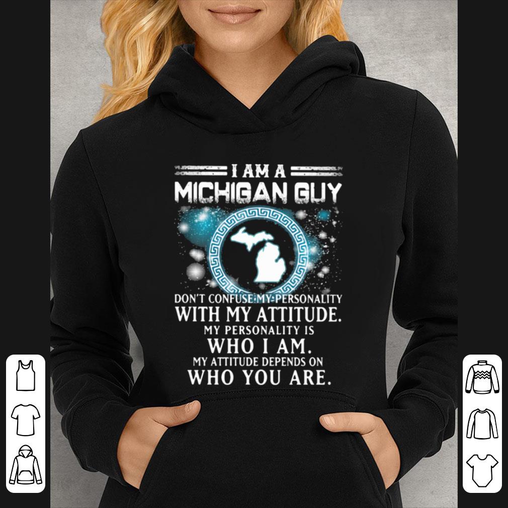 f10413a4 original i am a michigan guy don t confuse my personality with my attitude my personality shirt 4 - Original I Am A Michigan Guy Don’t Confuse My Personality With My Attitude My Personality shirt
