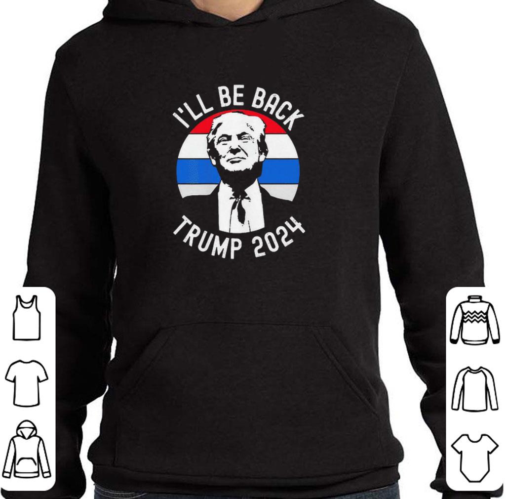 fe48b3b4 hot i ll be back trump 2024 vintage shirt 4 - Hot I’ll Be Back Trump 2024 Vintage shirt