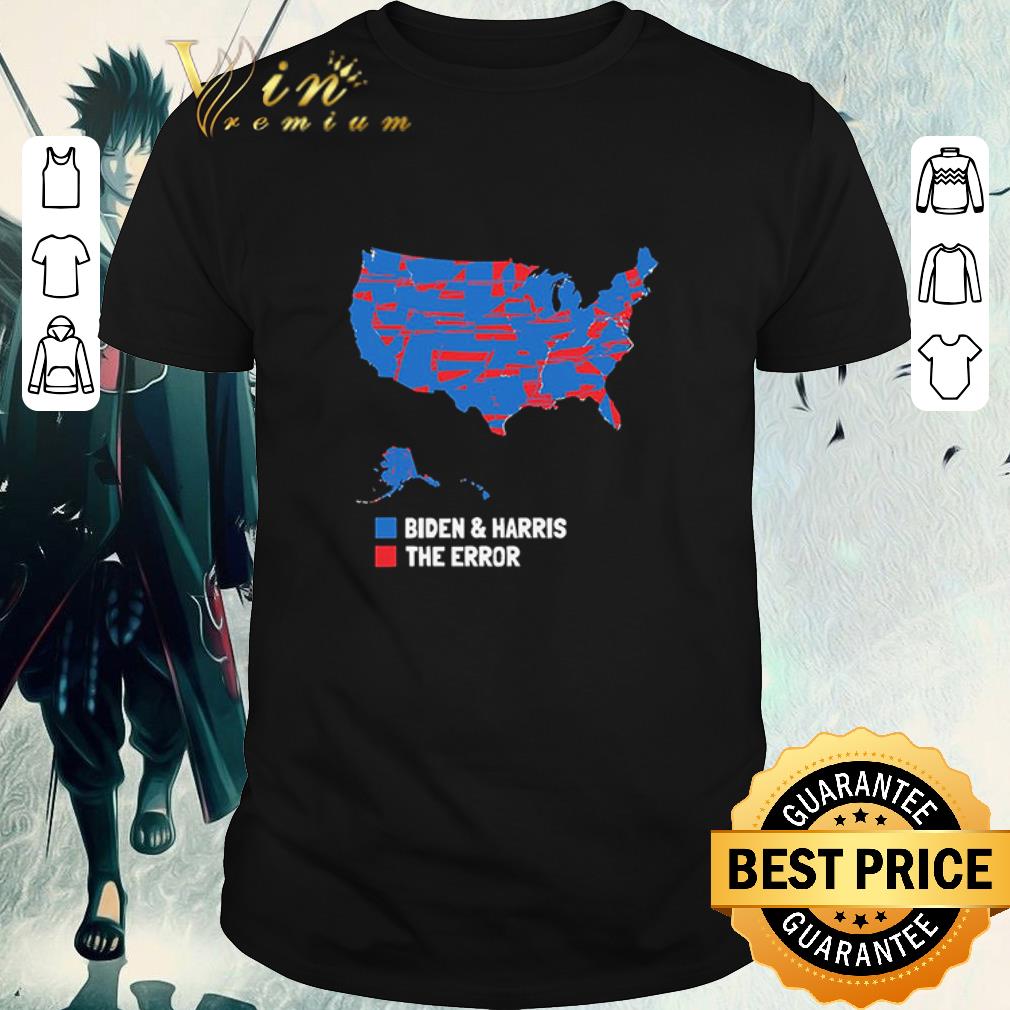 Original Blue Biden And Harris Vs Red The Error American Map shirt