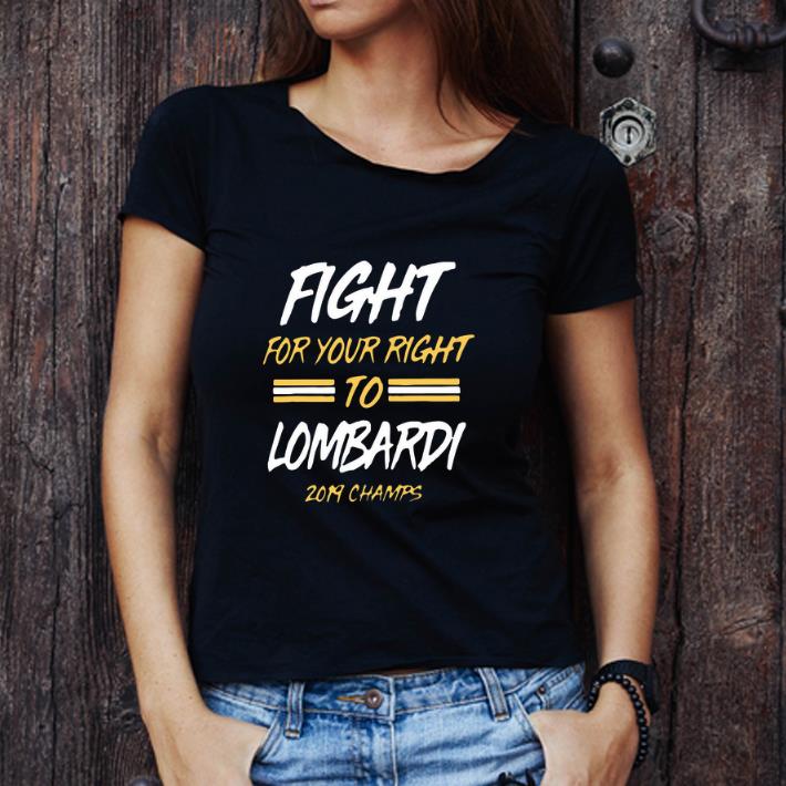 Awesome Fight For Your Right To Lombardi Kansas City Chiefs Super Bowl Liv Champions For shirt