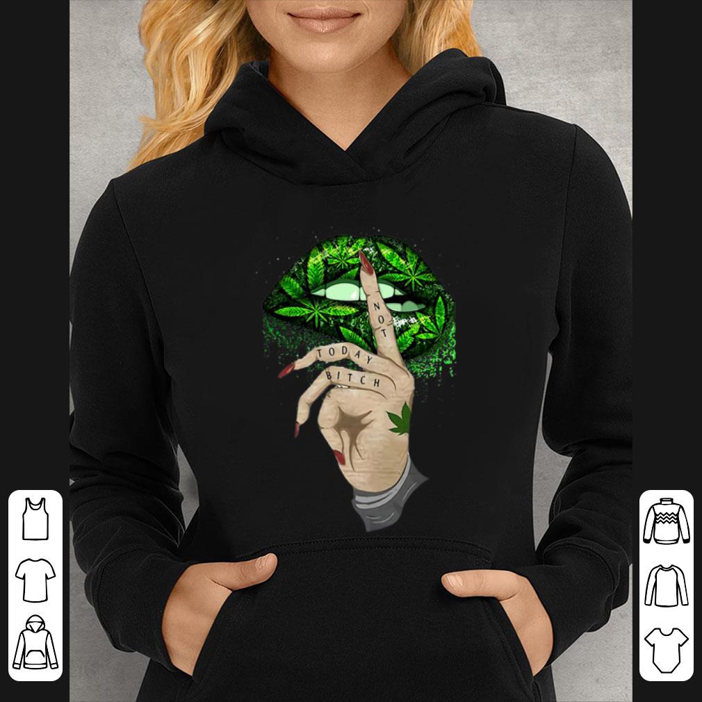 24d1b260 nice cannabis lips not today bitch shirt 4 - Nice Cannabis Lips Not Today Bitch shirt