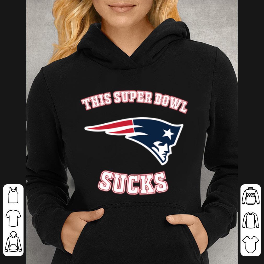 34e116e0 hot new england patriots this super bowl sucks shirt 4 - Hot New England Patriots This Super Bowl Sucks shirt