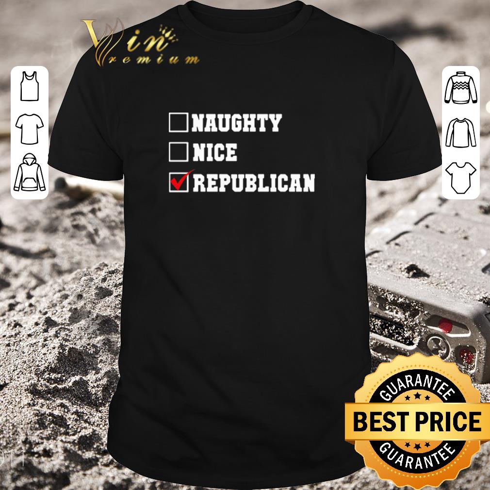 Awesome Naughty nice republican shirt