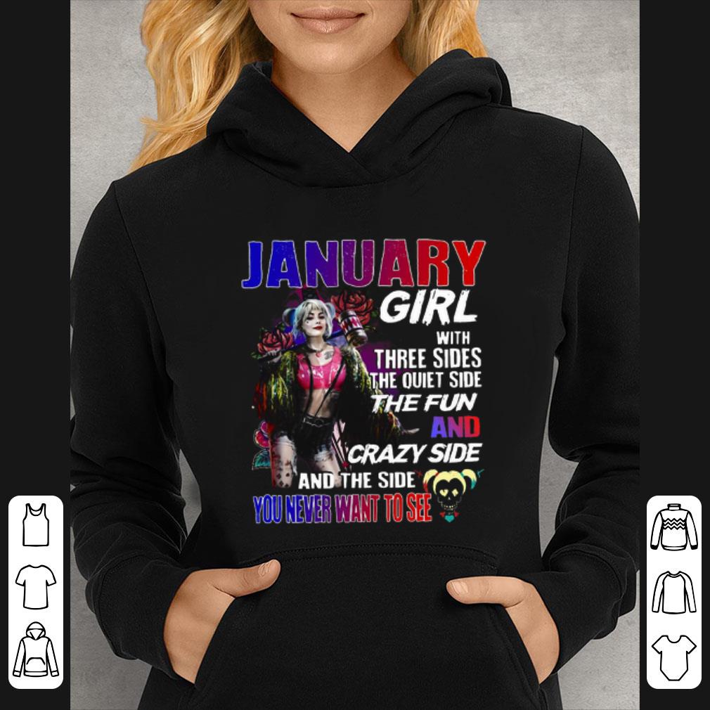Official Harley Quinn January girl with three sides and the side you never want to see shirt 62f79caf official harley quinn january girl with three sides and the side you never want to see shirt 4 - Official Harley Quinn January girl with three sides and the side you never want to see shirt