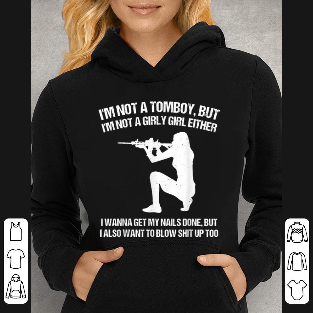 65621d52 pretty i m not a tomboy but i m not a girly girl either hunter shirt 4 - Pretty I'm Not A Tomboy But I'm Not A Girly Girl Either Hunter shirt
