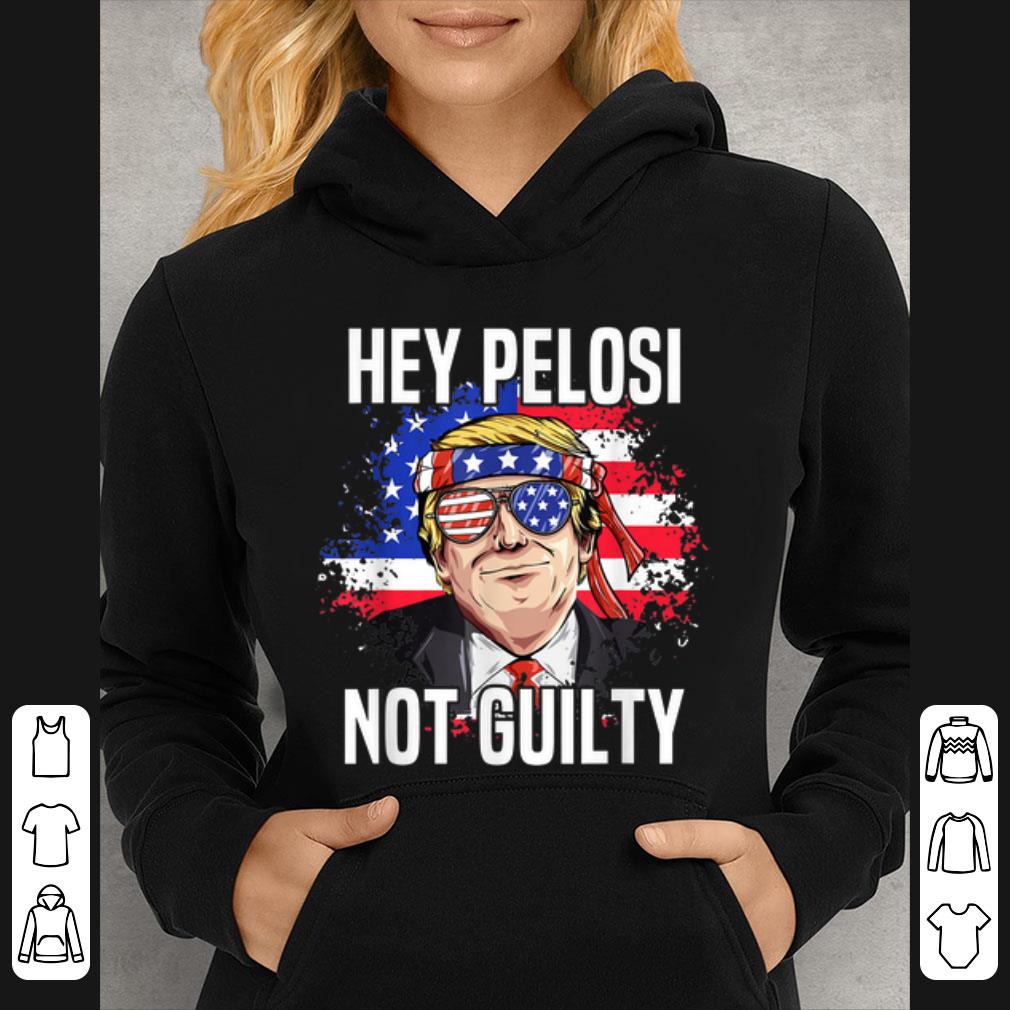 6a08c158 top hey pelosi not guilty donald trump acquitted american flag shirt 4 - Top Hey Pelosi Not Guilty Donald Trump Acquitted American Flag shirt