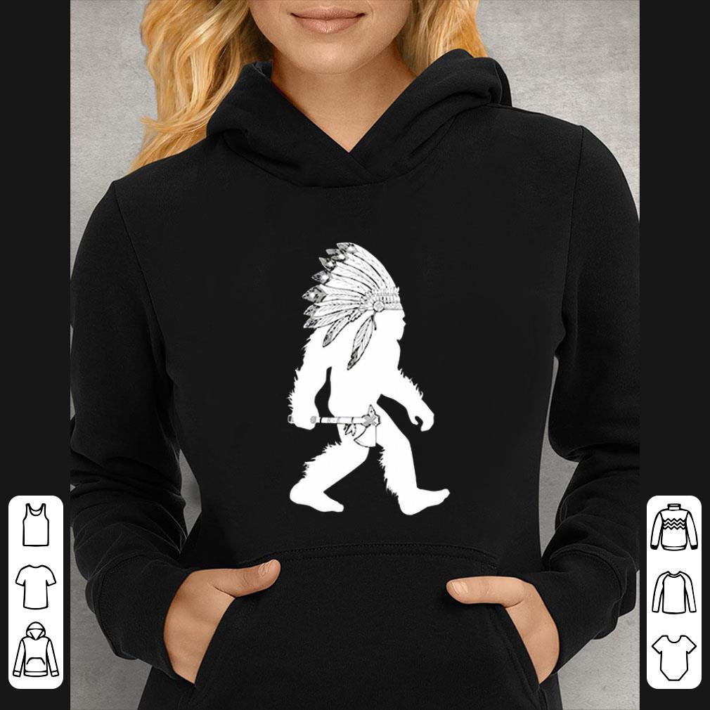 ad2573fd hot native american bigfoot shirt 4 - Hot Native American Bigfoot shirt