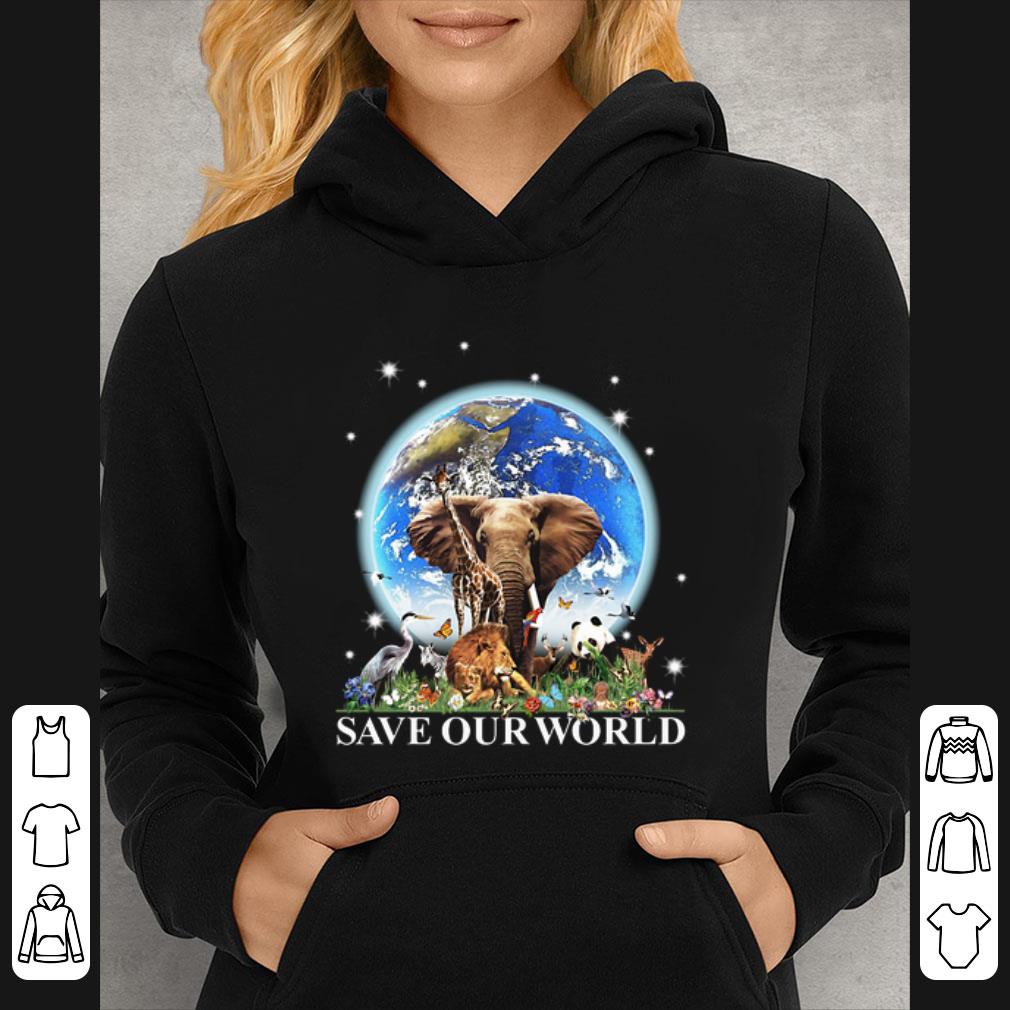 b16047a5 official earth elephant animals save our world shirt 4 - Official Earth elephant animals save our world shirt