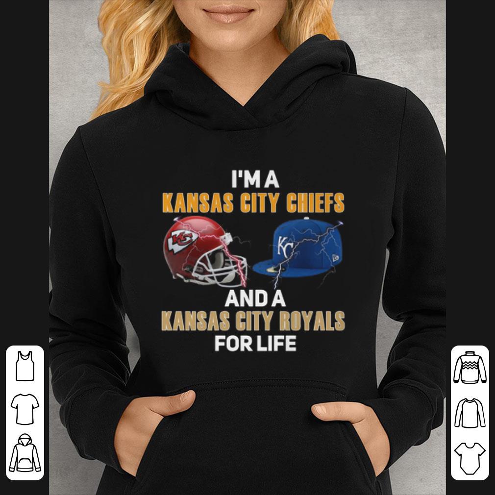 d12c335d top i m a kansas city chiefs and a kansas city royals for life shirt 4 - Top I'm a Kansas City Chiefs and a Kansas City Royals for life shirt