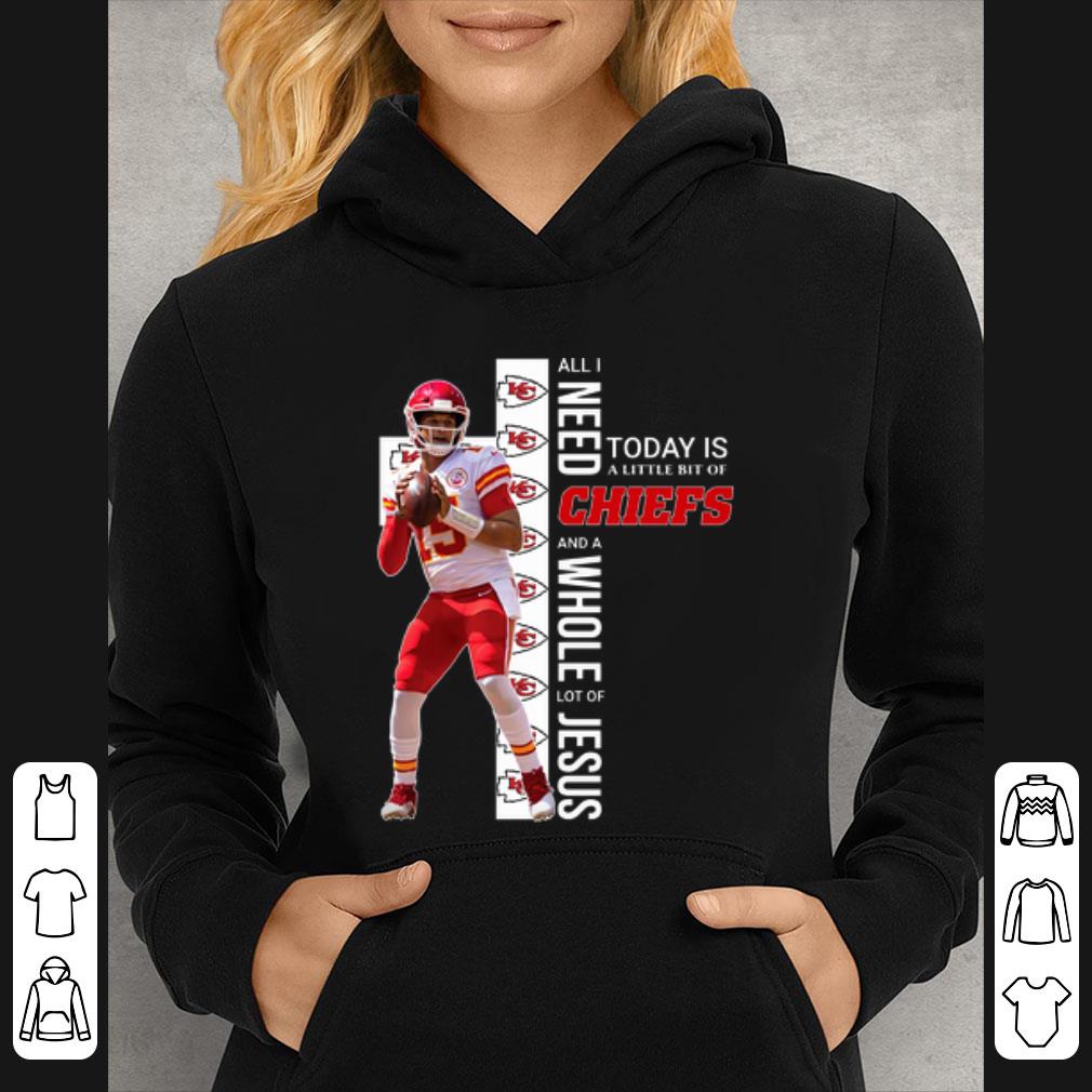 Hot Patrick Mahomes All I Need Today Is A Little Bit Of Chiefs And A Lot Of Jesus shirt 227f811d hot patrick mahomes all i need today is a little bit of chiefs and a lot of jesus shirt 4 - Hot Patrick Mahomes All I Need Today Is A Little Bit Of Chiefs And A Lot Of Jesus shirt