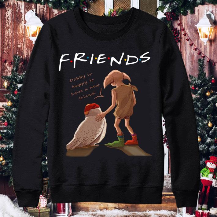 Original Harry Potter Friends Dobby is happy to have a new friend shirt 3d29c1c3 harry potter friends dobby is happy to have a new friend shirt 4 - Original Harry Potter Friends Dobby is happy to have a new friend shirt