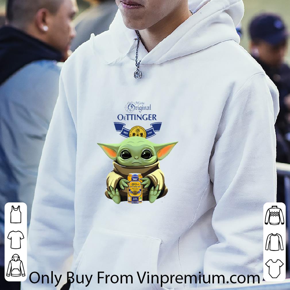 4f9ce051 nice baby yoda hug marke original oettinger shirt 4 - Nice Baby Yoda Hug Marke Original Oettinger shirt