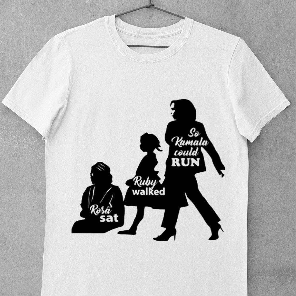 Original Kamala Harris Rosa Parks Sat Ruby Walked So Kamala Could Run shirt