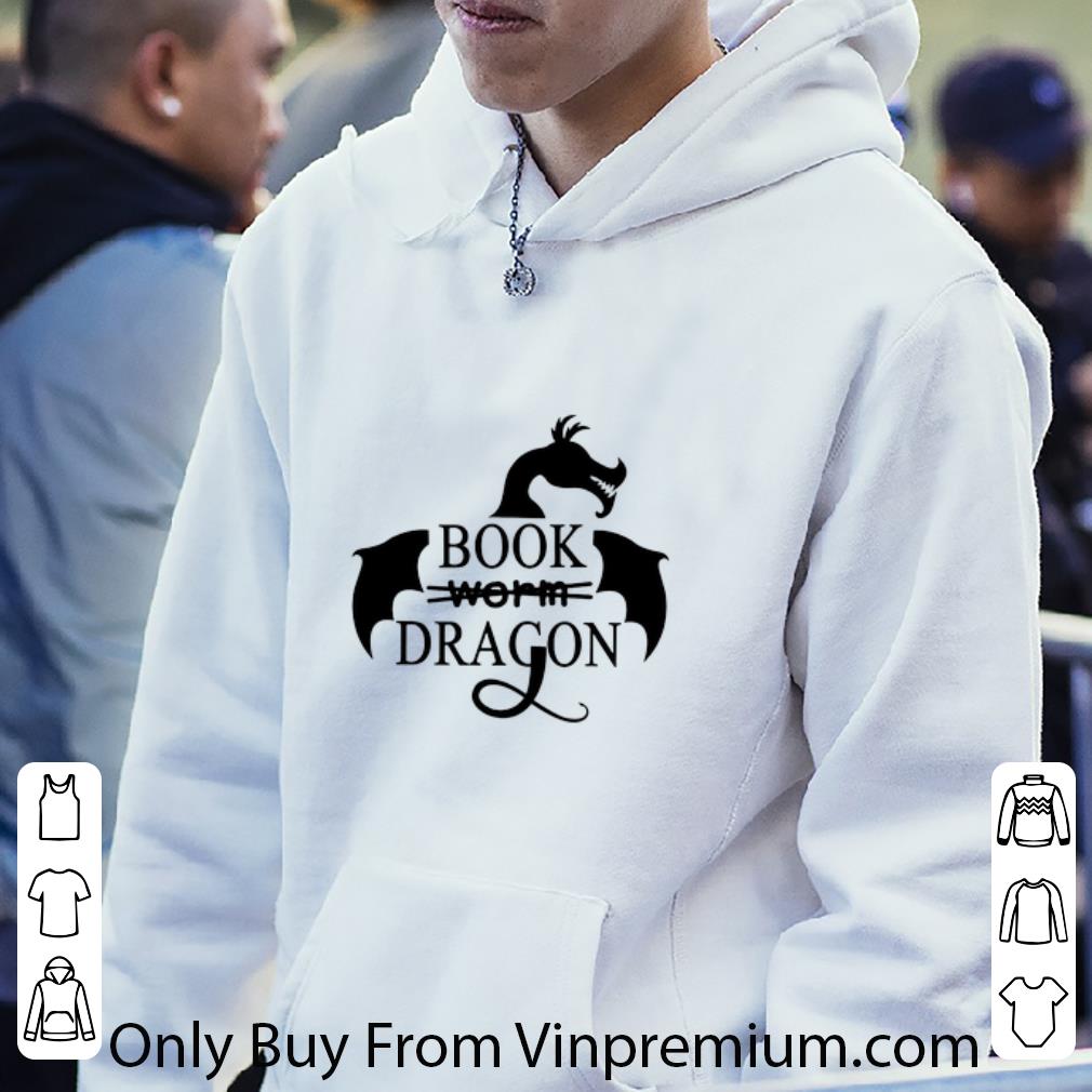 c1d00a6c pretty i am a book dragon not worm book shirt 4 - Pretty I am a book dragon not worm book shirt