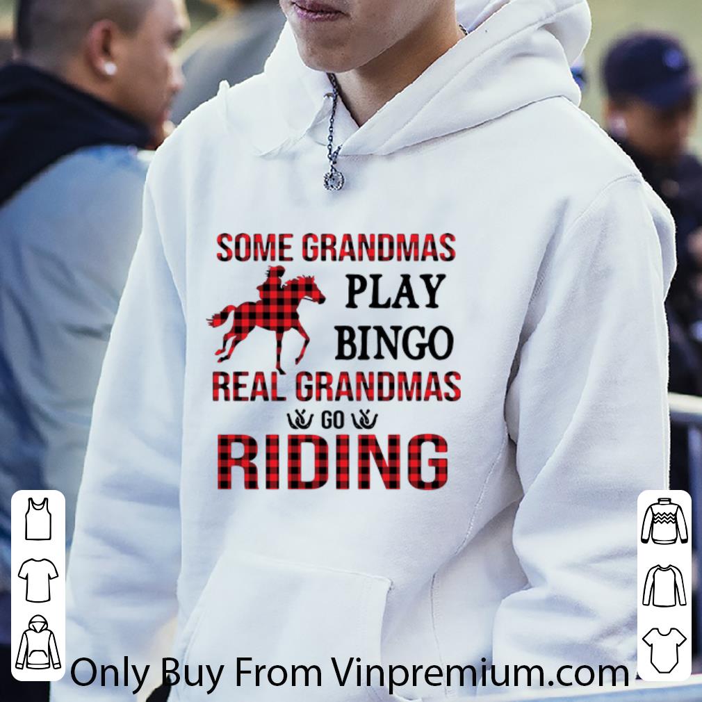d0859d27 official some grandmas play bingo real grandmas go riding shirt 4 - Official Some Grandmas Play Bingo Real Grandmas Go Riding shirt