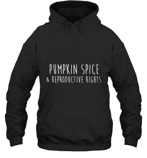 Awesome Pumpkin Spice And Reproductive Rights Fall Coffee Feminist Shirt Awesome Pumpkin Spice And Reproductive Rights Fall Coffee Feminist Shirt 1 - Awesome Pumpkin Spice And Reproductive Rights Fall Coffee Feminist Shirt