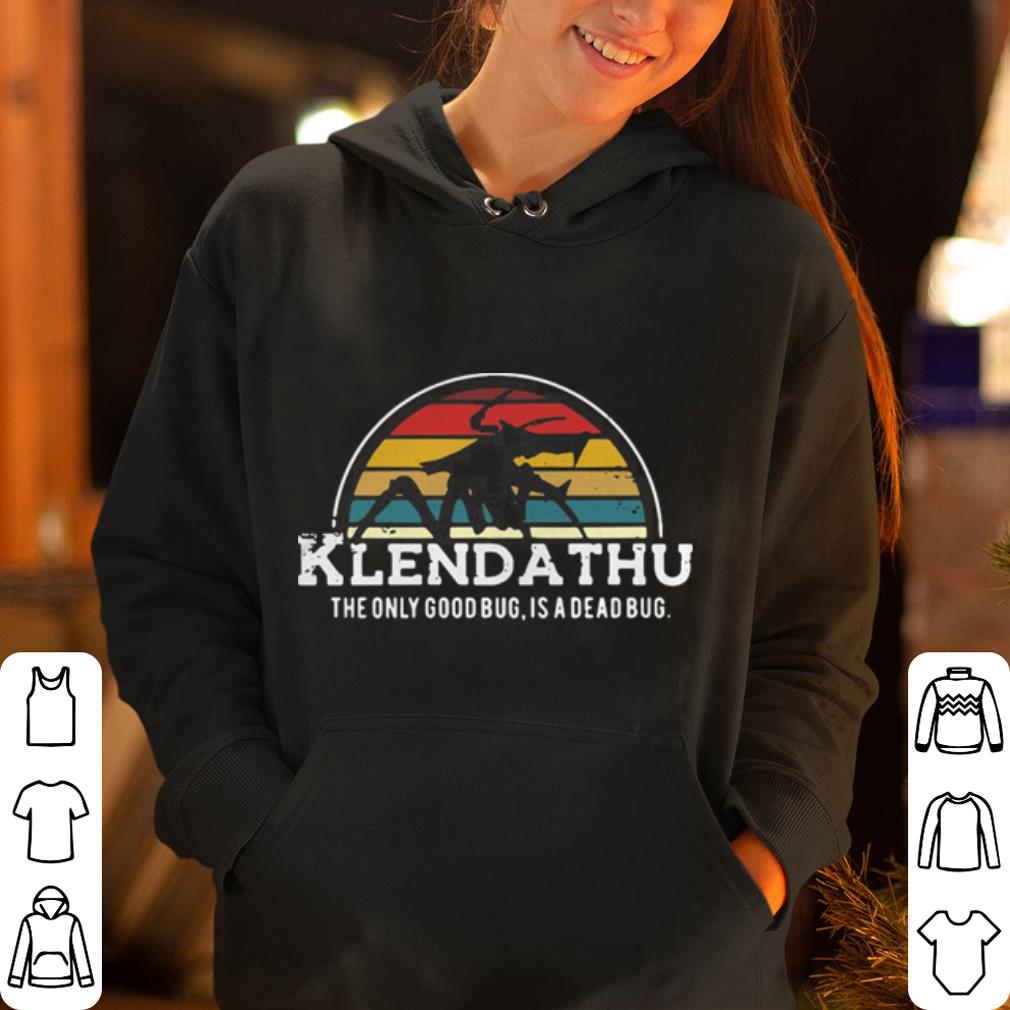 https://cdn.gifteeshirt.com/gashirt/2019/04/Klendathu-the-only-good-bug-is-a-dead-bug-vintage-shirt_4.jpg
