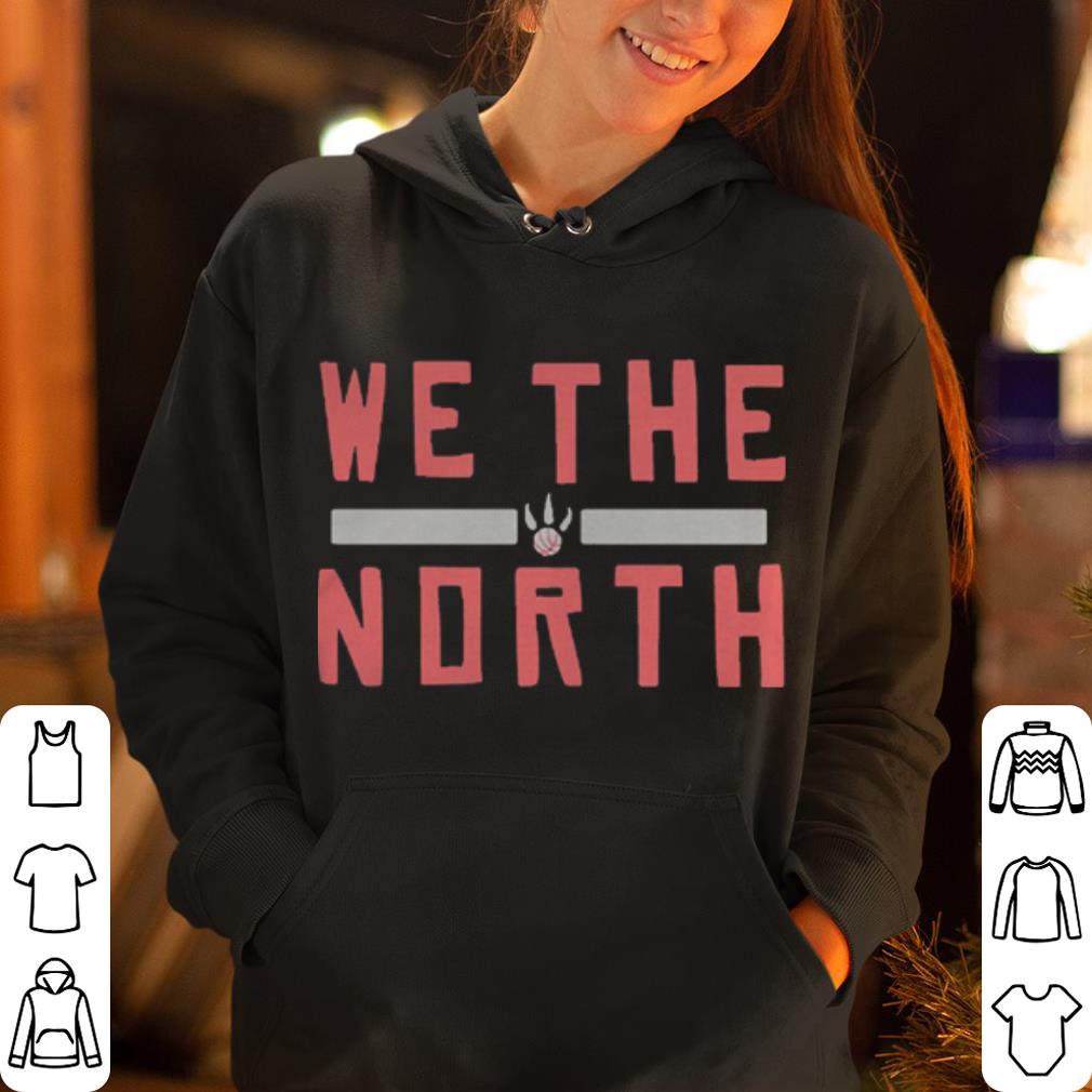 https://cdn.gifteeshirt.com/gashirt/2019/04/Toronto-Raptors-We-The-North-Slogan-shirt_4.jpg