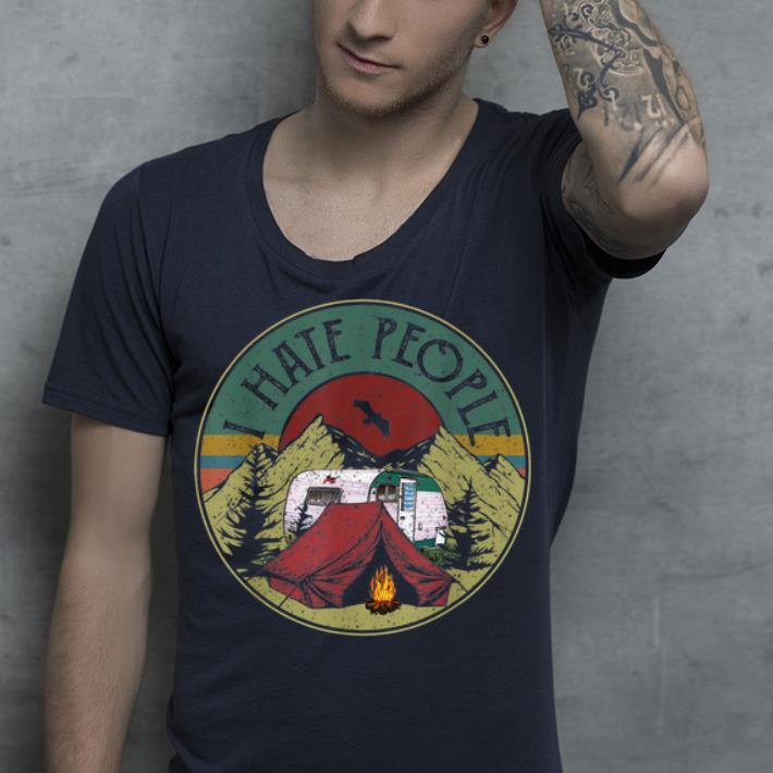 https://cdn.gifteeshirt.com/gashirt/2019/05/Camping-I-Hate-People-Vintage-Fathers-Day-shirt_4.jpg