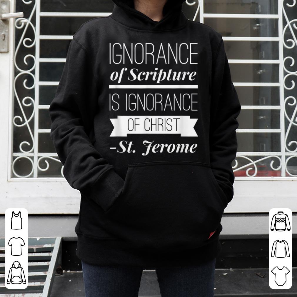 https://cdn.gifteeshirt.com/gashirt/2019/05/Ignoreance-Of-Scripture-Is-Ignorance-Of-Christ-St-Ferome_4.jpg