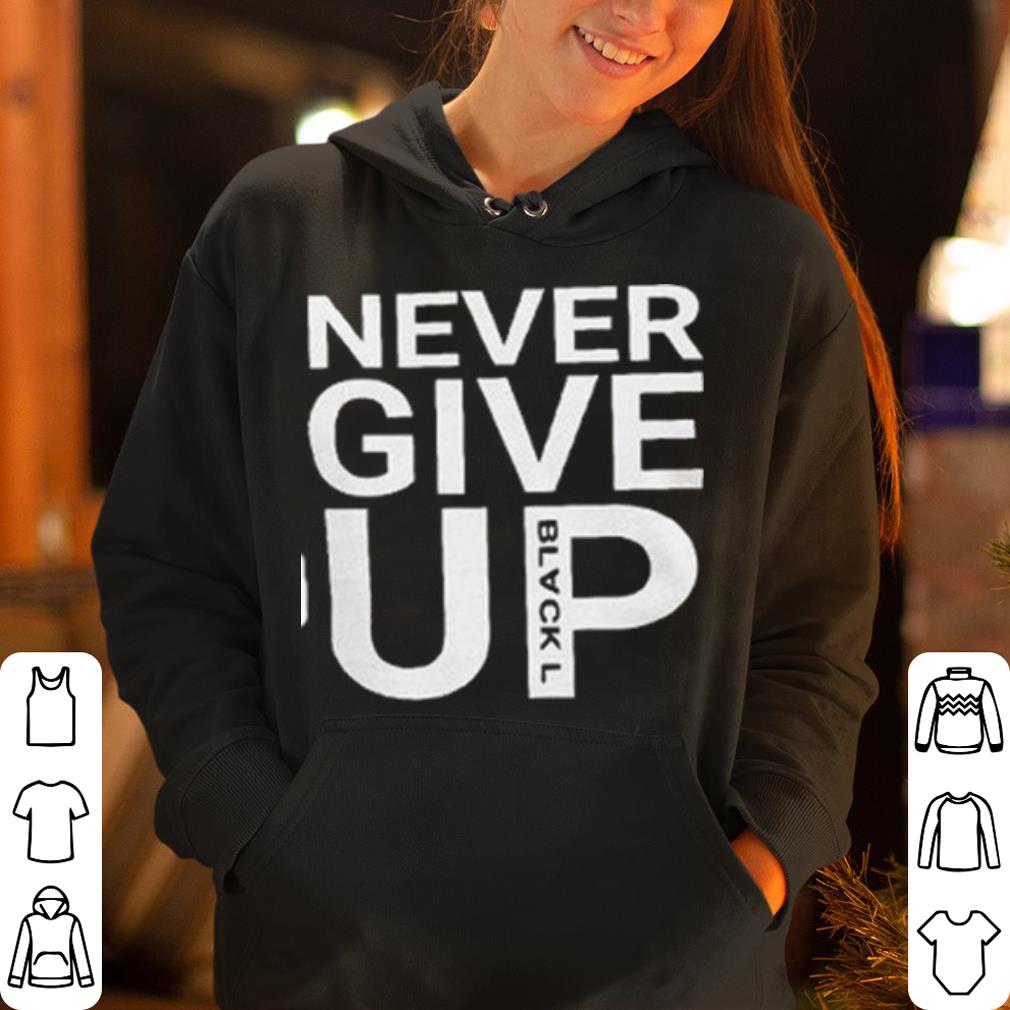 https://cdn.gifteeshirt.com/gashirt/2019/05/Never-Give-Up-Blackl-shirt_4.jpg