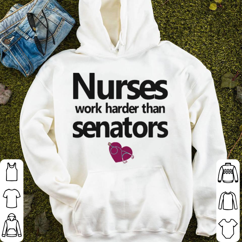 https://cdn.gifteeshirt.com/gashirt/2019/05/Nurses-Work-Harder-Than-Senators-shirt_4.jpg