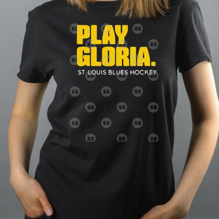 https://cdn.gifteeshirt.com/gashirt/2019/05/Play-Goloria-St-Louis-Blue-Hockey-shirt_4.jpg