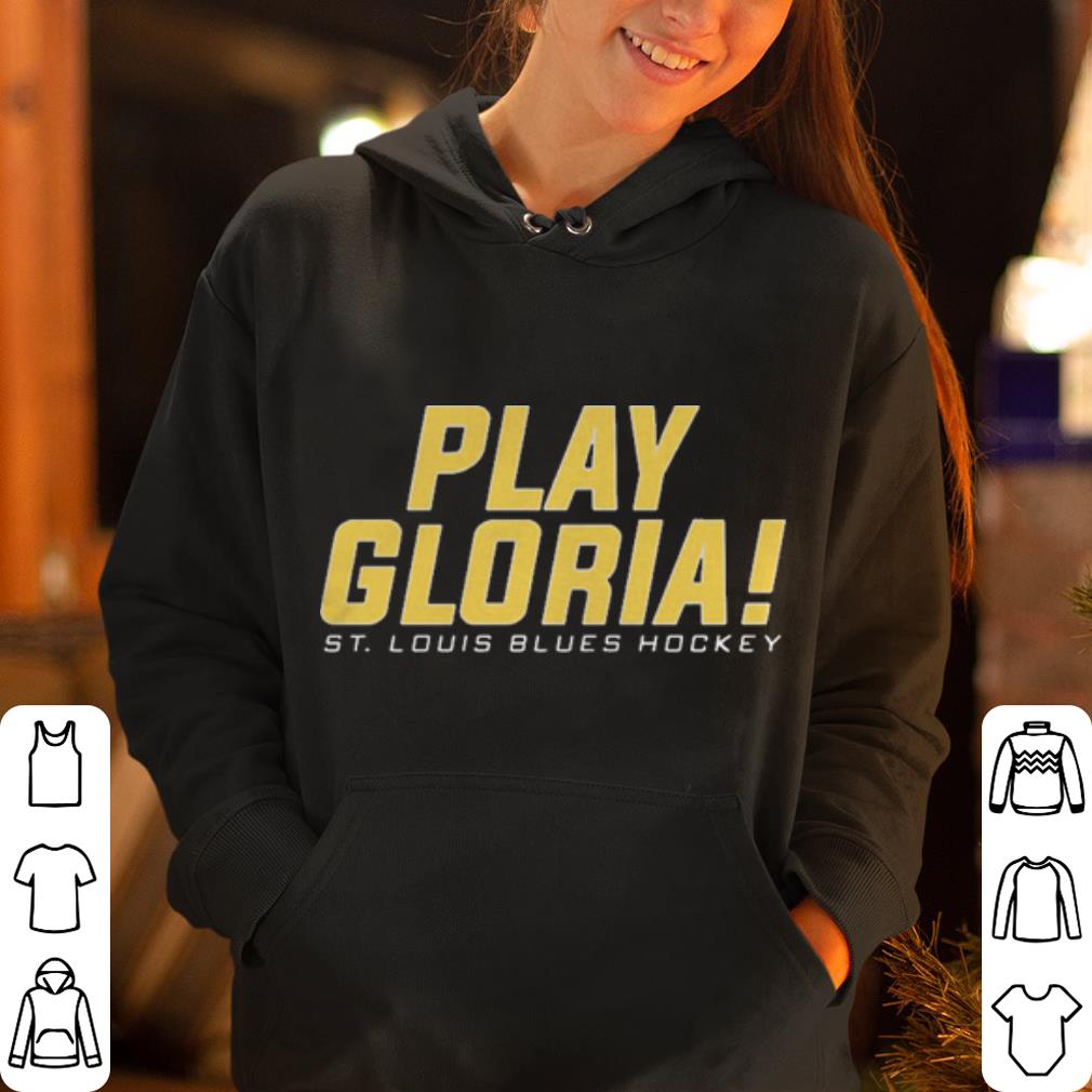 https://cdn.gifteeshirt.com/gashirt/2019/05/Play-gloria-st-louis-blues-hockey-shirt_4.jpg