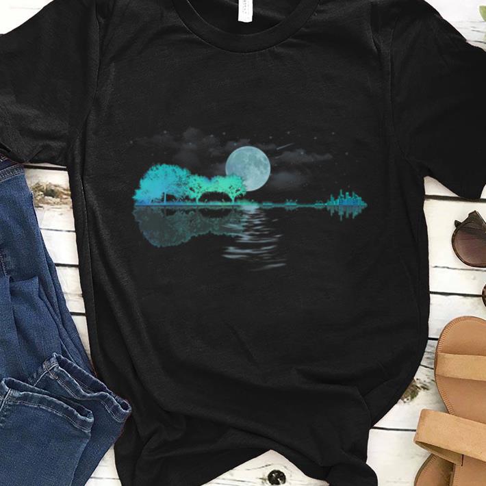 Acoustic Guitar City Moon Forest Look Throught The Water shirt