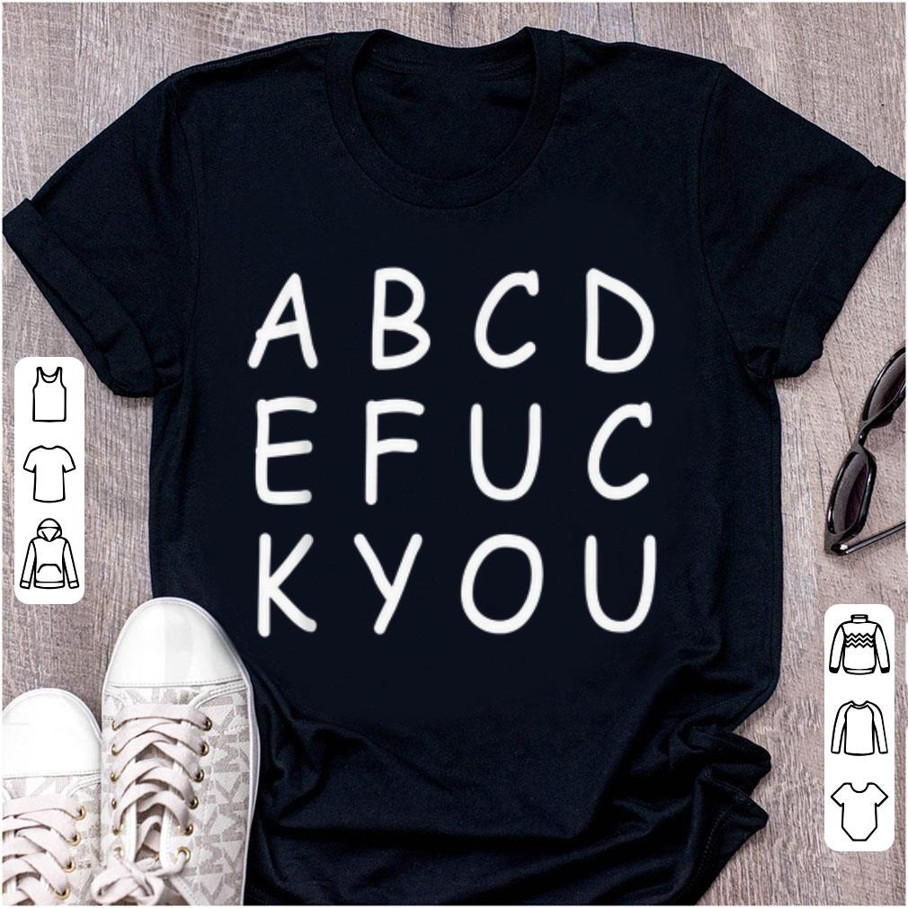 Awesome Abcde Fuck You shirt