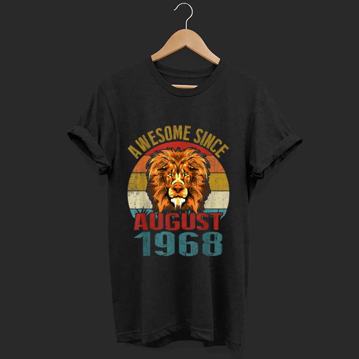 Awesome Awesome Since August 1968 Lion Vintage shirt