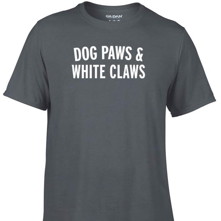 Awesome Dog Paws And White Claws shirt