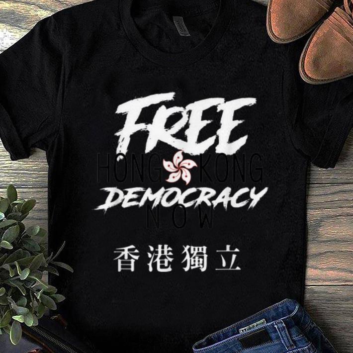Awesome Free Hong Kong Democracy Now shirt