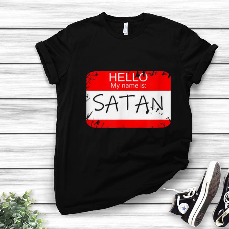 Awesome Hello My Name Is Satan Funny Halloween Devil Costume shirt