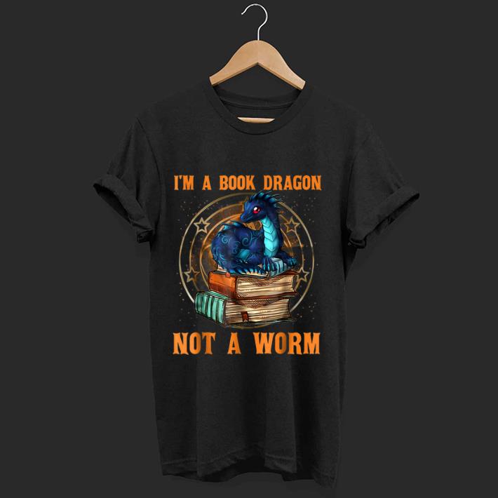 Awesome I'm A Book Dragon Not A Worm shirt