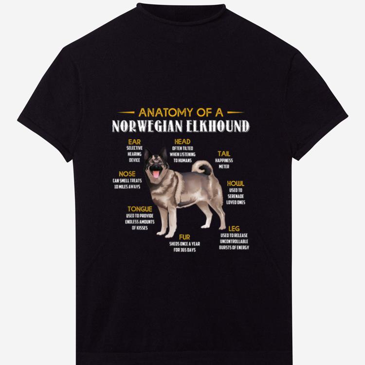 Hot Anatomy Of A Norwegian Elkhound shirt