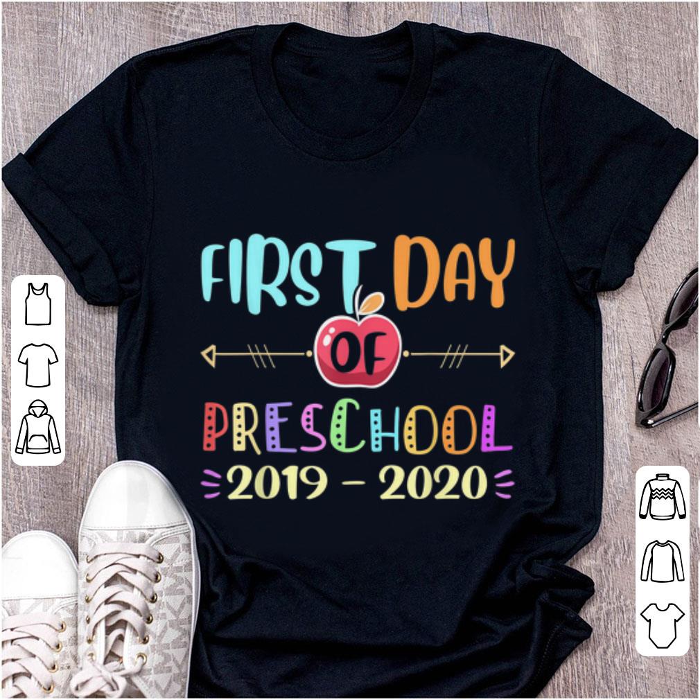 Hot First Day Of Preschool 2019 2020 shirt