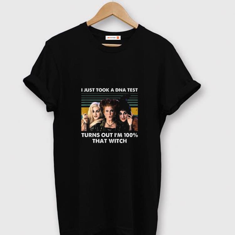 Hot Hocus Pocus I Just Took A DNA Test Turns Out I'm 100% That Witch Vintage shirt