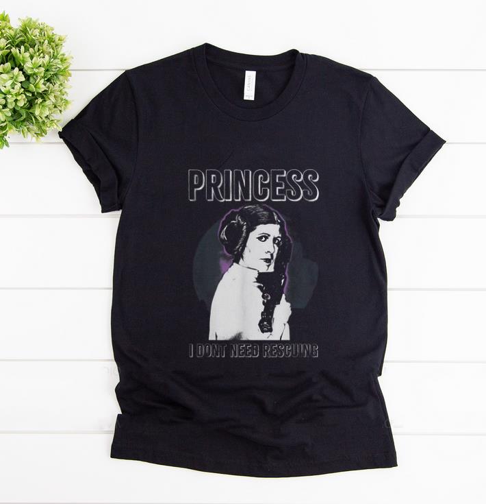 Hot Star Wars Princess Leia I Don't Need Rescuing shirt