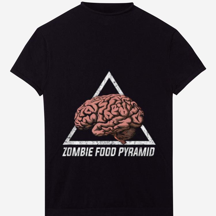 Hot Zombie Food Pyramid Funny Zombie Eat Brain Halloween Gift shirt