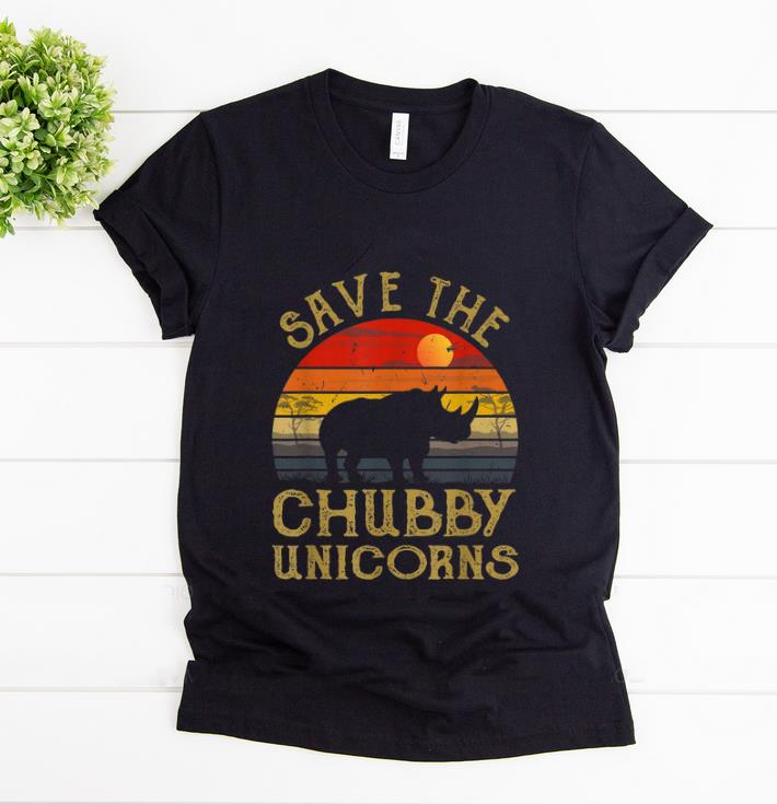 Nice Save The Chubby Unicorns Vintage Africa shirt