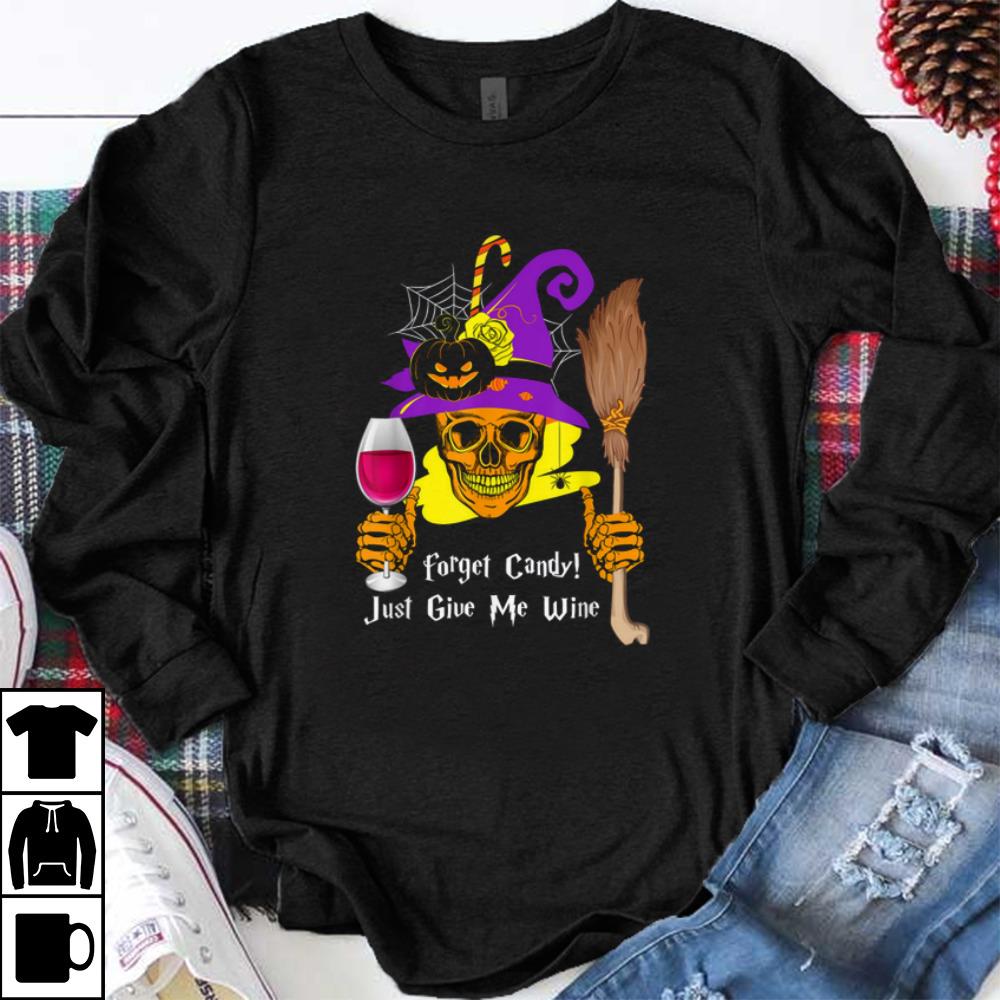 Official Forget Candy Give Me Beer Funny Wine Halloween shirt