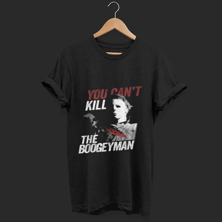 Official Michael Myers You Can't Kill The Boogeyman Halloween shirt